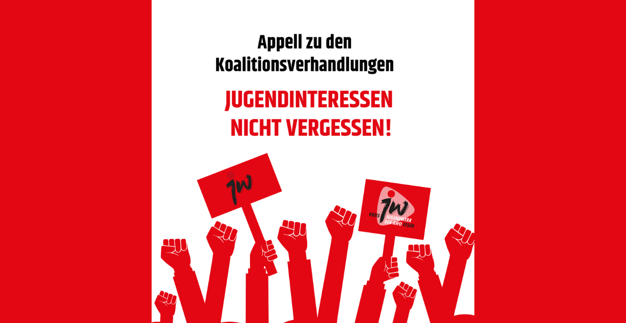 Arme und Fäuste die sich in den Himmel strecken mit Demonstrationsschildern. Auf dem Bild steht 'Appel zu den Koalitionsverhandlungen. Jugendinteressen nicht vergessen!'